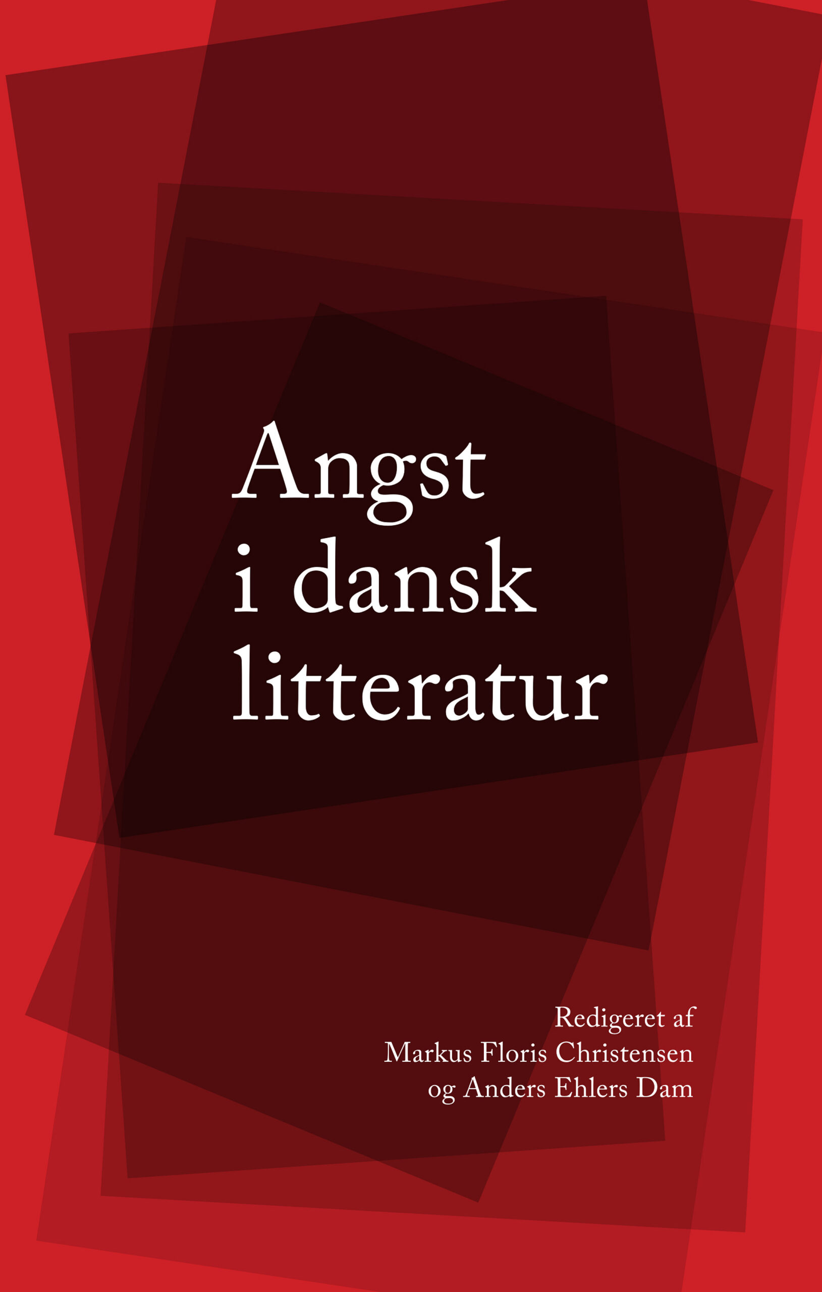 Angst i Dansk Litteratur
